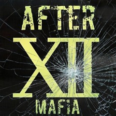 After12-Mafia