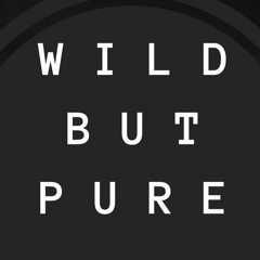 wildbutpure
