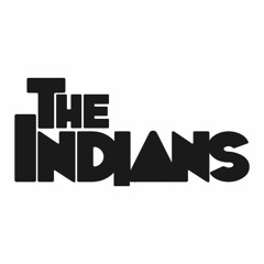 The Indians