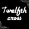 Twelfth cross