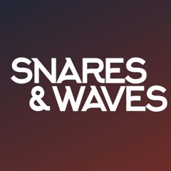 Snares & Waves