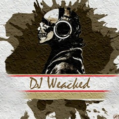 DJ Weacked 2