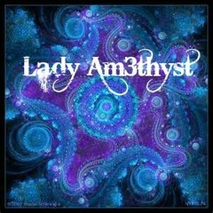 Lady Am3thyst