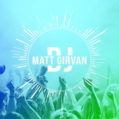 DJ MATT GIRVAN