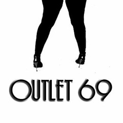 Outlet 69