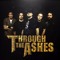 Through the Ashes