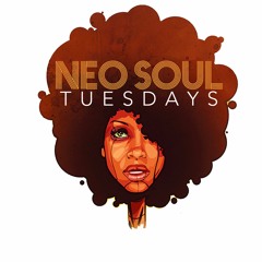Neo Soul Tuesday