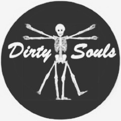 Dirty Souls
