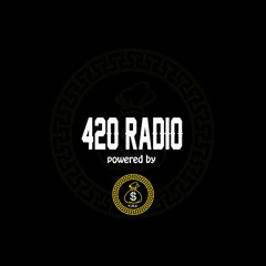 420 Radio [Hosted by Lew Jefe]