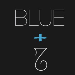 Blue + 2