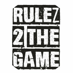 Rulez 2 The Game