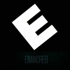 EnaMored