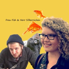 Fr Fish & Hr Silberrücken