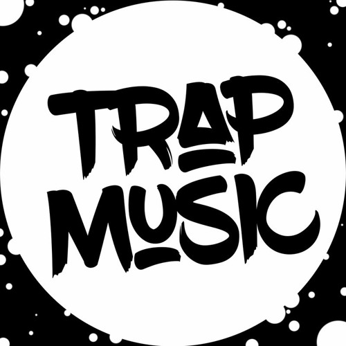 Stream Trap Music music | Listen to songs, albums, playlists for free ...