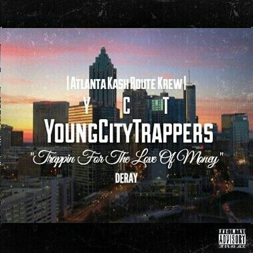 Deray - Young City Trappers
