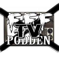 FÖR FUL FÖR TV PODDEN