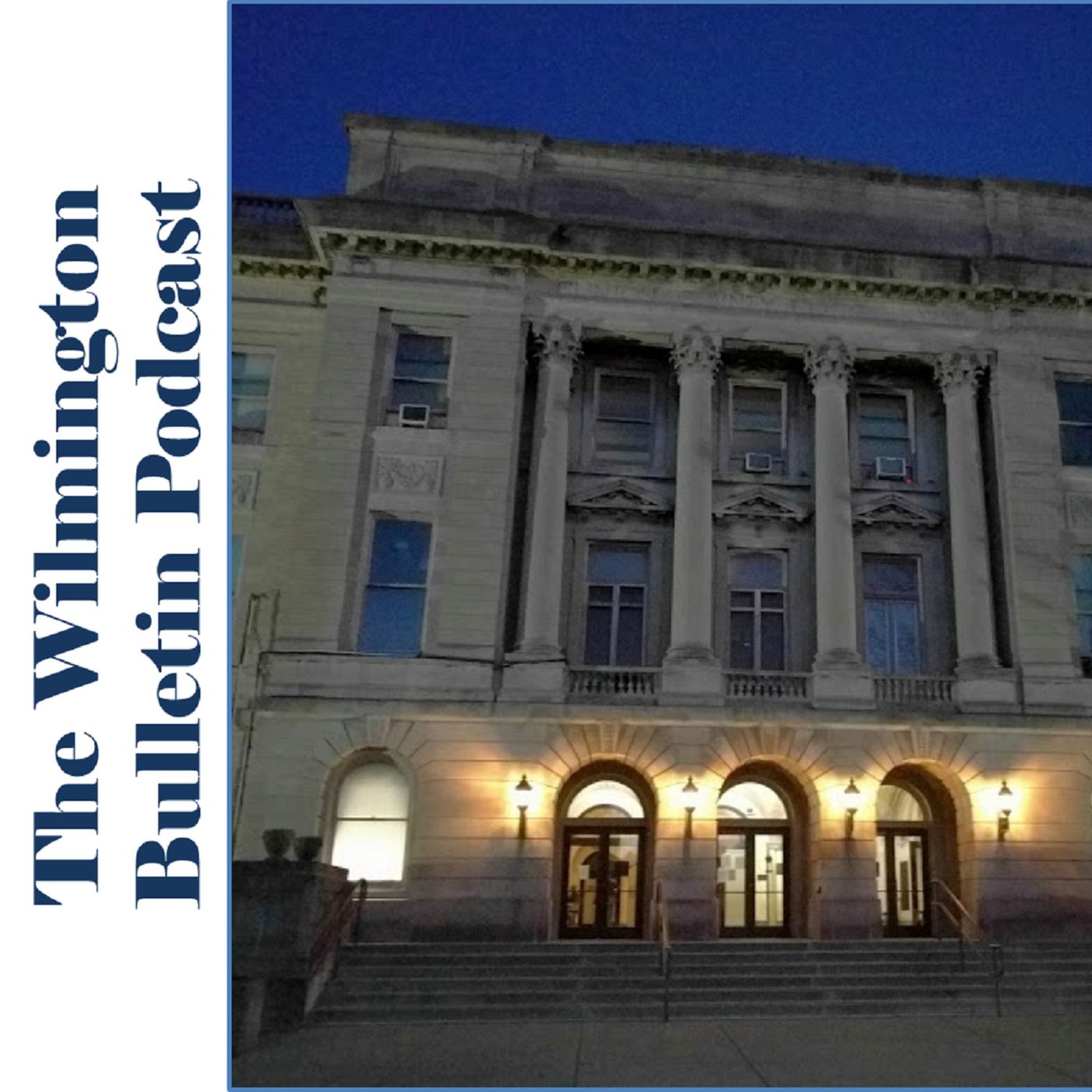 Wilmington Bulletin Podcast Episode 1-City Budget Update
