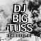 DJ-BIG-TUSS