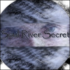 Soul River Secret
