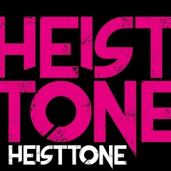 Heisttone
