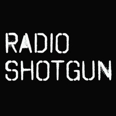 RadioShotgun