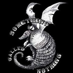 SomethingCalledNothing