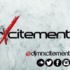 djmrxcitement