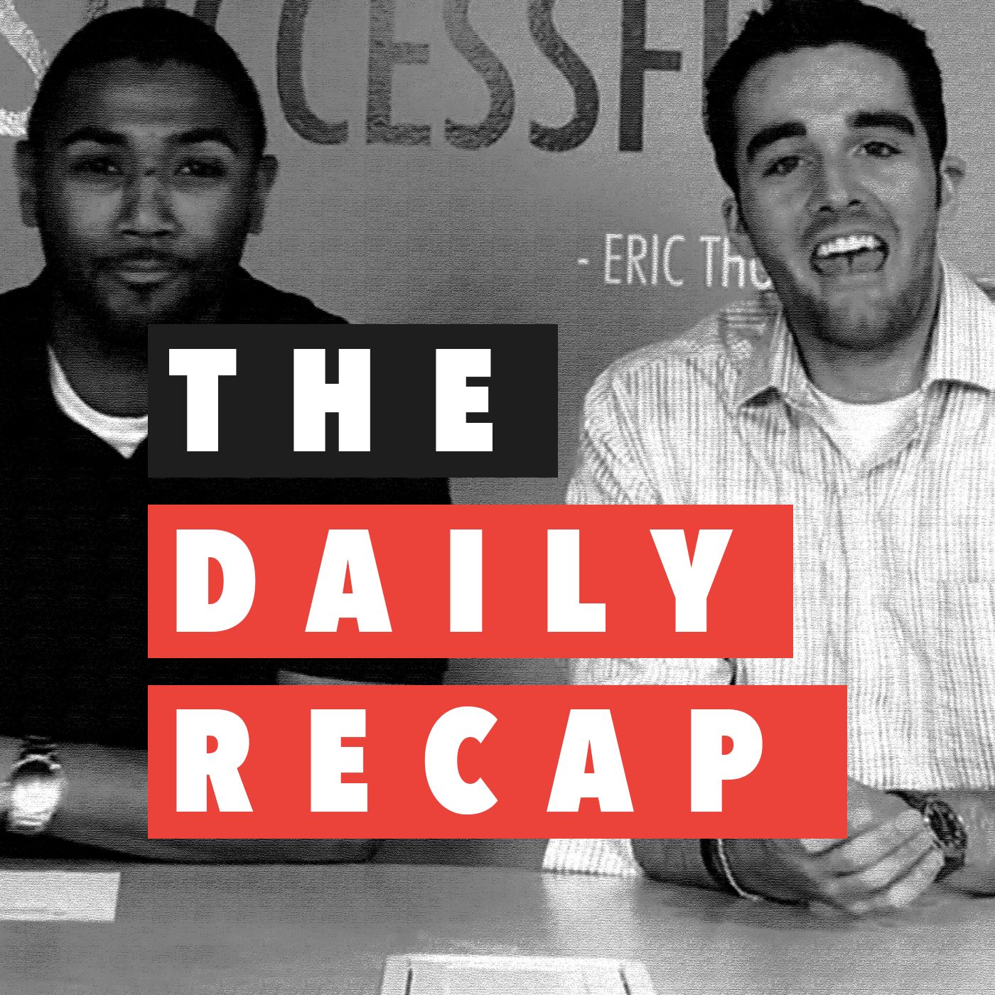 The Daily Recap
