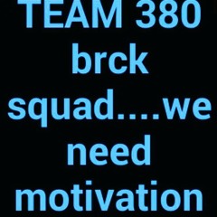 380 brck squad(dejuan burdis