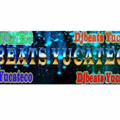 Djbeats Yucateco