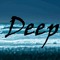 Deeper