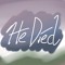 he died