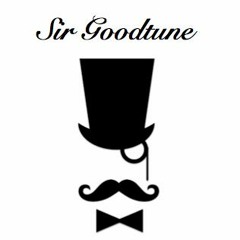 Sir Goodtune