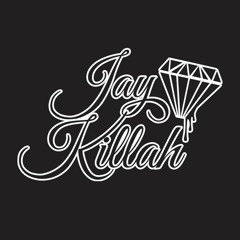 Jay Killah