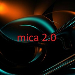 mica 2.0