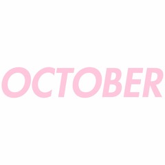 10月 AKA OCTOBER