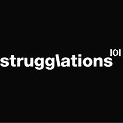 strugglations podcast