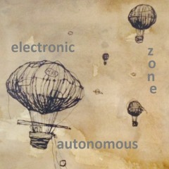 electronic autonomous zone ambient music