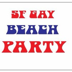 SF GAY BEACH PARTY