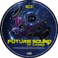 FUTURE SOUND OF ZAGREB 2CD
