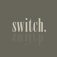 switch