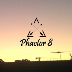 Phactor 8