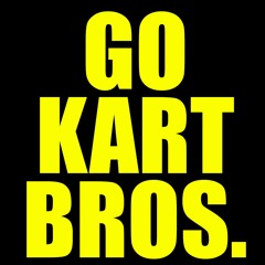 Go Kart Brothers: Gaming, Gadgets, & Geekery