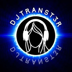 DJ TRANST3R