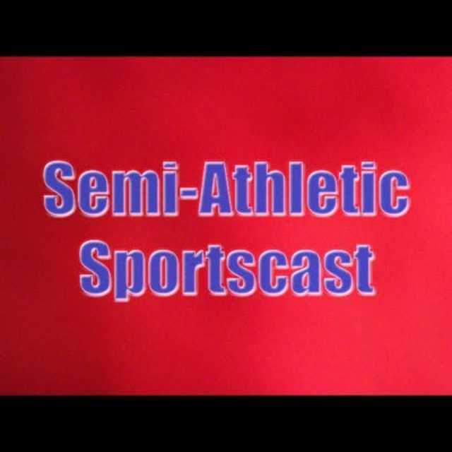 Semi-Athletic Sportscast