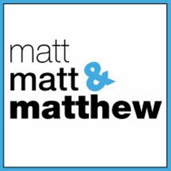 Matt Matt & Matthew Episode 7--The Matthew Awakens
