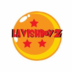 LAVI$H BOYZ
