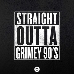 Grimey 90's Babys/G.9.B