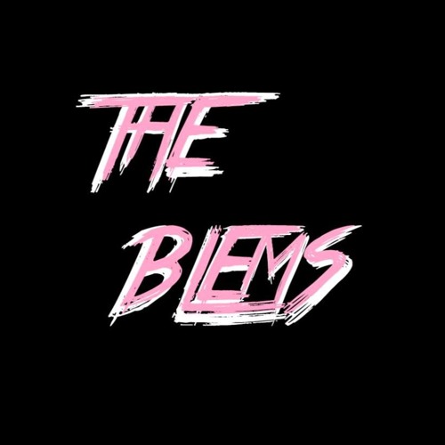 Stream The Blems music  Listen to songs, albums, playlists for free on  SoundCloud