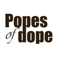 Popes Of Dope